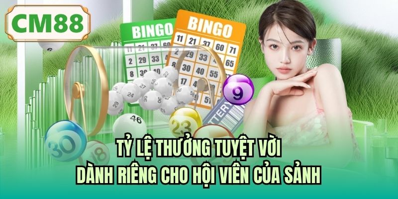 Tỷ lệ thưởng tuyệt vời dành riêng cho hội viên của sảnh